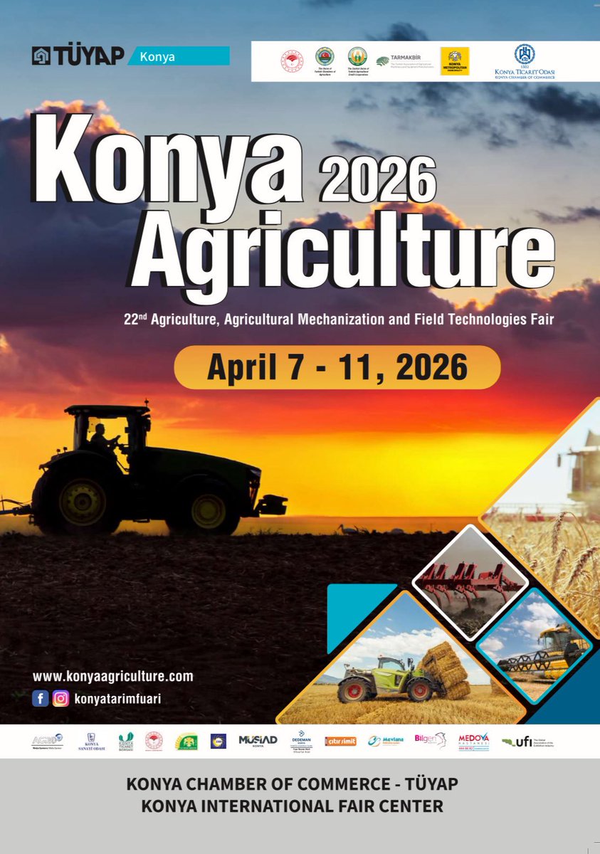 Konya Tarım 2026 - 22. Tarım, Tarımsal Mekanizasyon ve Tarla Teknolojileri Fuarı, 7-11 Nisan 2026 tarihleri arasında düzenlenecektir.  

Detaylı bilgi için: konyatarimfuari.com