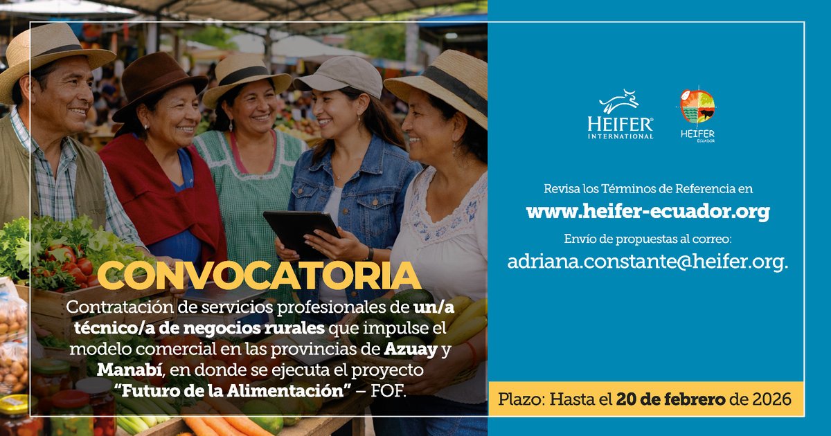 HeiferEcuador's tweet photo. 📢 Convocatoria abierta | Heifer Ecuador

Buscamos Técnico/a en Negocios Rurales para impulsar el modelo comercial del proyecto “Futuro de la Alimentación” en Azuay y Manabí.

🔗 TDR: https://t.co/5BUYdv3cvC
📅 Postula hasta el 20/02/2026 – 17h00
📩 adriana.constante@heifer.org https://t.co/r8mbEm9PrJ
