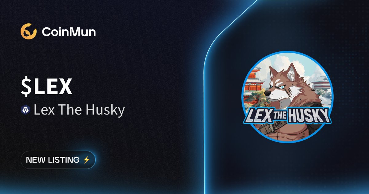 ⚡️ New Listing @lexthehusky ⚡️

$LEX Lex The Husky is now listed on CoinMun.

Market Cap: $16,097

🚀 Discover here: coinmun.com/coins/lex-the-…

#NewListing #CoinMun #Cronos #Crypto