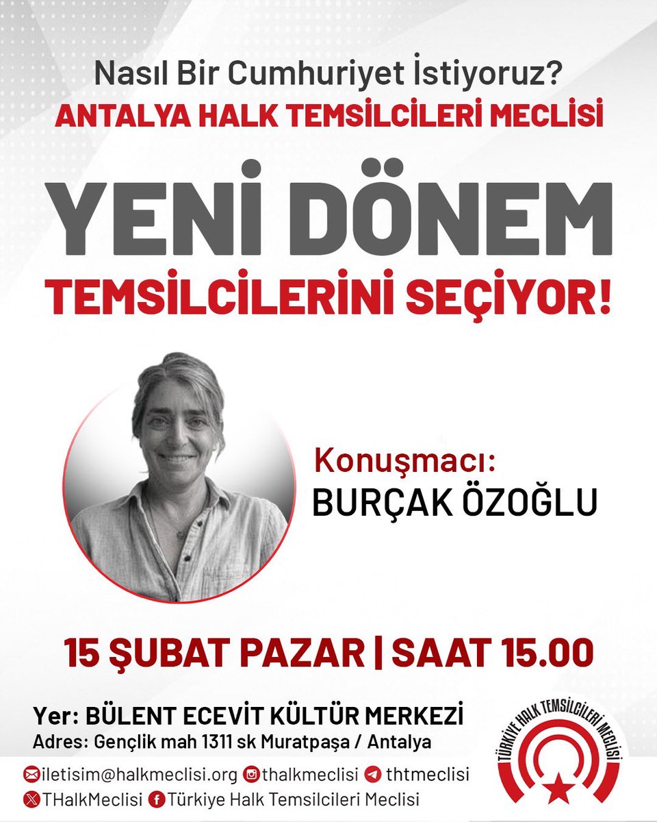 THTM YK Üyesi Burçak Özoğlu'nun katılımıyla #Antalya Halk Temsilcileri Meclisi'nin yeni dönem temsilcilerini seçmek için bir araya geliyoruz.

Davetlisiniz.

📆 15 Şubat Pazar
⏰ 15.00
📍 Bülent Ecevit Kültür Merkezi

<a href="/THalkMeclisi/">Türkiye Halk Temsilcileri Meclisi</a> <a href="/Thtmogretmen07/">THTM - Antalya Öğretmen İnisiyatifi</a>