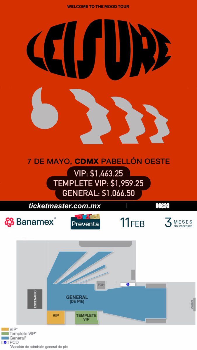 ailoviutl's tweet photo. 🚨 PRECIOS DE BOLETOS OFICIALES 🚨

LEISURE 🎸 WELCOME TO THE MOOD TOUR
🗓️ Jueves 7 de Mayo del 2026 🗓️
🏟️ Pabellón Oeste 🏟️
📍 CDMX📍 🇲🇽 México 🇲🇽

🎟️ Precios de Boletos con Cargos 🎟️

VIP: $1,463.25
TEMPLETE VIP: $1,959.25
GENERAL: $1,066.50

🎫 Fechas de Preventas 🎫

Venta a Fans: 11 de Febrero 10:00 AM
Preventa Banamex: 12 de Febrero 11:00 AM
Venta General: 13 de Febrero 10:00 AM

💲 Boletera: Ticketmaster 💲

💳 Meses sin Intereses 💳

3 MSI con tarjetas de Crédito Banamex a partir de $3,000 MXN

#LEISURE #Music #Música #Concierto #Concert #CDMX #México #Ailoviutl #LiveMusic #Tour #WelcomeToTheMoodTour #Tour2025 #PabellónOeste #MexicoCity #CiudadDeMéxico #Tour2026 #Ticketmaster #Fans #PabellonOesteDelPalacio #PalacioDeLosDeportes #Boletos #Eventos #Tickets