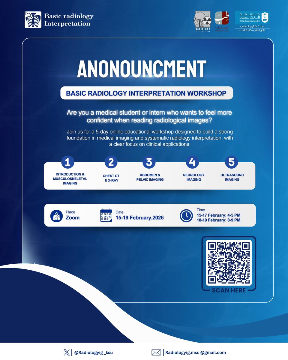 RadiologyIG_KSU's tweet photo. We are excited to announce our Basic Radiology Interpretation Workshop 🩻

An online workshop designed to strengthen your fundamentals in medical imaging and build confidence in reading X-rays, CT, and Ultrasound

🗓️ Feb 15–19, 2026
📍 Online (Zoom)

Scan &amp; register now! https://t.co/5BCVB2qZHD