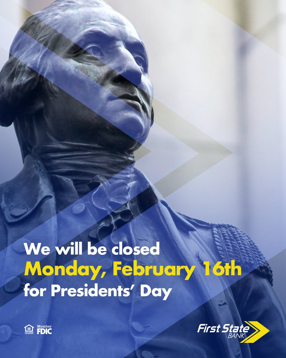 FirstStateBnk's tweet photo. Just a reminder that all First State Bank locations will be closed Monday, February 16, for Presidents' Day. We will resume regular hours on Tuesday, February 17. Our ATMs and online and mobile banking will be available for use.

#FSB #PresidentsDay https://t.co/9diMEcmtnq