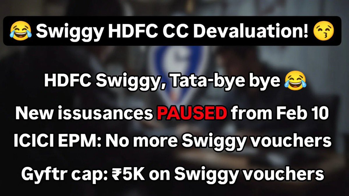 CreditCardsInd's tweet photo. 🚨 Swiggy HDFC CC Devaluation! 🚨
HDFC Swiggy, Tata-bye bye 👋
- New issuances PAUSED from Feb 10.
- ICICI EPM: No more Swiggy vouchers
- Gyftr cap: ₹5K on Swiggy vouchers
Something BIG cooking? Stock up NOW before full deval!
#SwiggyHDFC #CreditCardDeval #FintechNews #HDFCBank #SwiggyMoney