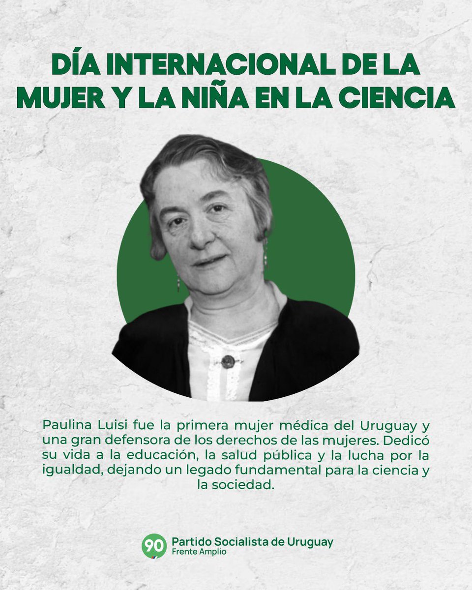 🔬 En el Día Internacional de la Mujer y la Niña en la Ciencia destacamos el legado de Paulina Luisi, referente histórica en la defensa de los derechos y el acceso de las mujeres al conocimiento. Más ciencia, más igualdad, más futuro.