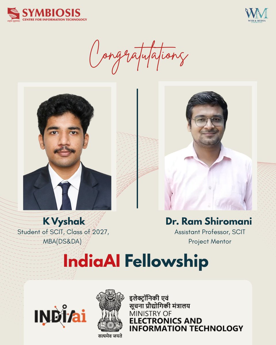 MBA_SCIT's tweet photo. Heartiest congratulations to K Vyshak, MBA (DSDA), on securing the #IndiaAI Fellowship by the Ministry of Electronics and Information Technology (#MeitY), Government of India, under the guidance of Dr. Ram Shiromani. Proud moment for #SCIT! 🌟 

#Symbiosis #IndiaAI https://t.co/DUJ3f9wbX3
