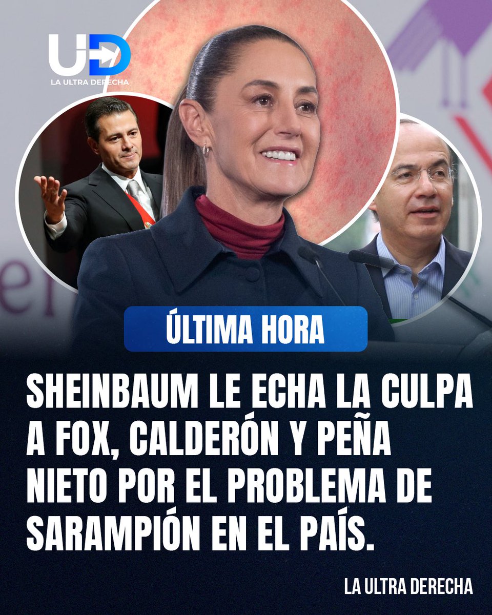 🇲🇽|🚨¡FUE CALDERÓN! La líder del régimen de la transformación de cuarta vuelve a caer en la misma narrativa desgastada y le echa la culpa a los gobiernos de Fox, Calderón y Peña Nieto por no haber suministrado suficientes dosis contra el sarampión, con lo que pretende lavarle las