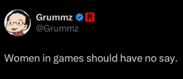 Culture war grifters and crowdfunding scammers should have no say.

In anything.