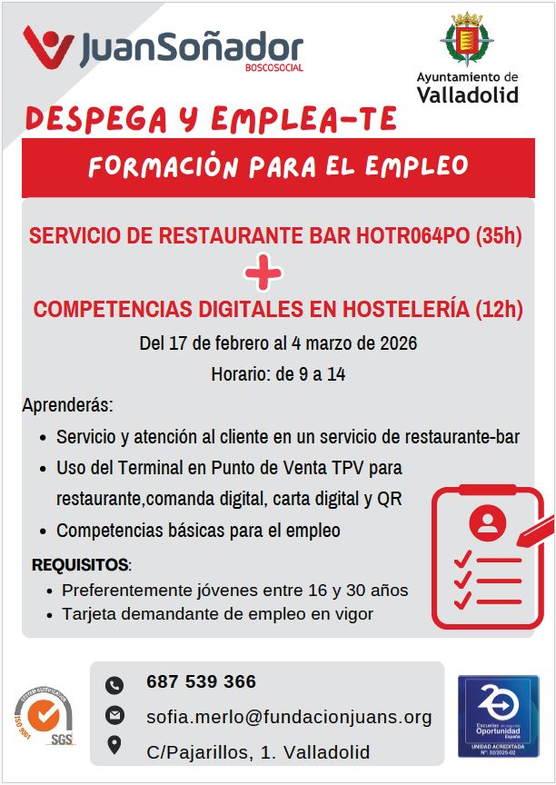 Nueva formación para el empleo en hostelería – Valladolid.
📅 17 feb–4 mar 2026 | 🕘 9:00–14:00

Formación en servicio de restaurante-bar y competencias digitales.

Dirigido preferentemente a jóvenes de 16 a 30 años con demanda de empleo activa.