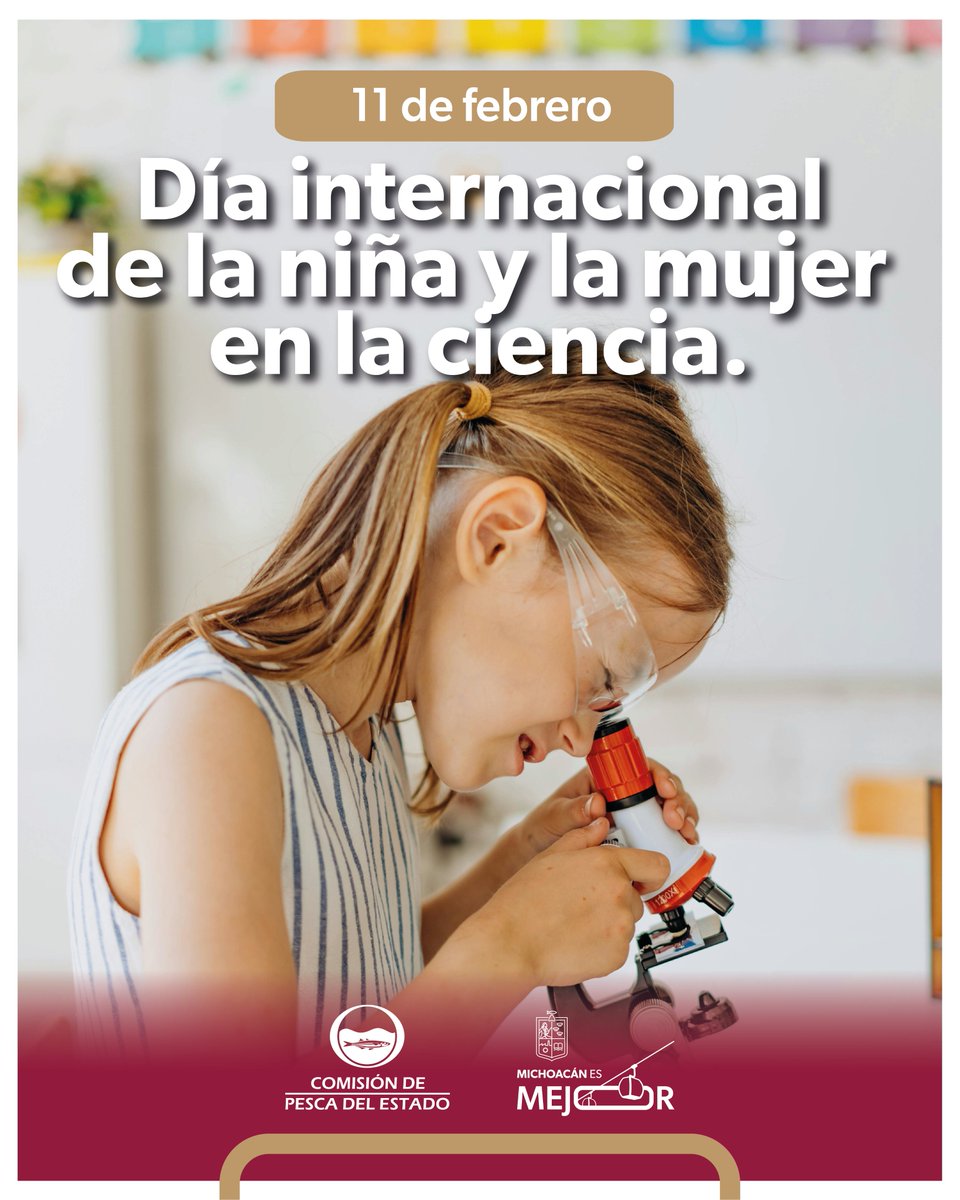 Celebramos el Día Internacional de la Mujer y la Niña en la Ciencia para impulsar que cada vez más niñas y mujeres participen en estos ámbitos y para derribar los estereotipos que históricamente han limitado su acceso. 👩‍🔬🔬✨#MichoacánEsMejor