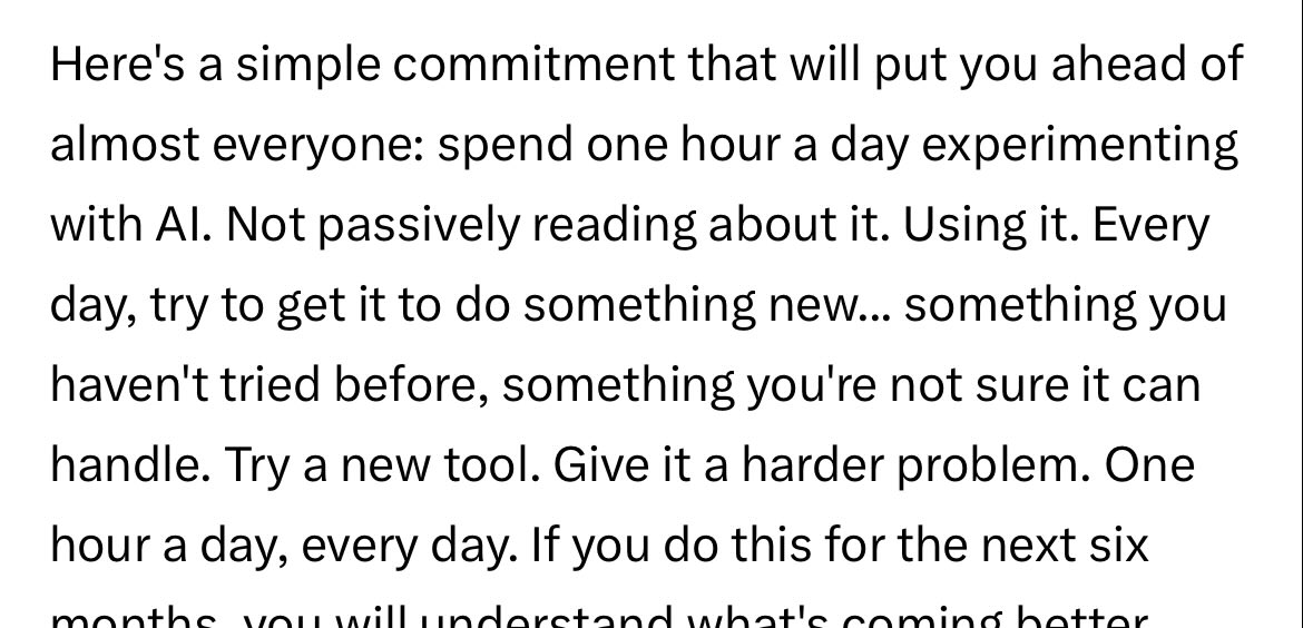 Great post … but no way I can sign up to this commitment:

“Spend one hour a day experimenting with 