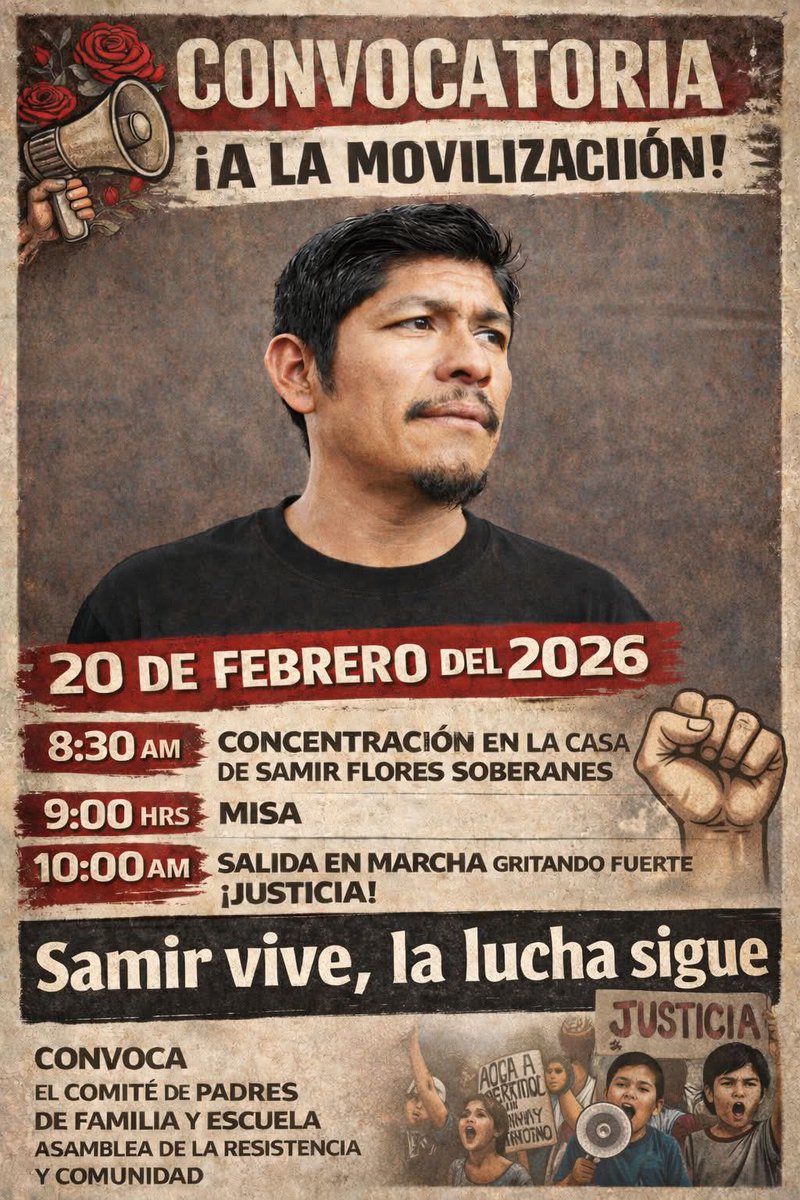 CONVOCATORIA A LA MOVILIZACIÓN 

20 de feb 2026
Amilcingo, Morelos 

08:30 am- Concentración en la casa de Samir Flores 
09:00 am- Misa
10:00 am- Salida en marcha gritando fuerte ¡Justicia!

Convoca: El comité de padres de familia y escuela, Asamblea de la resistencia y comunidad