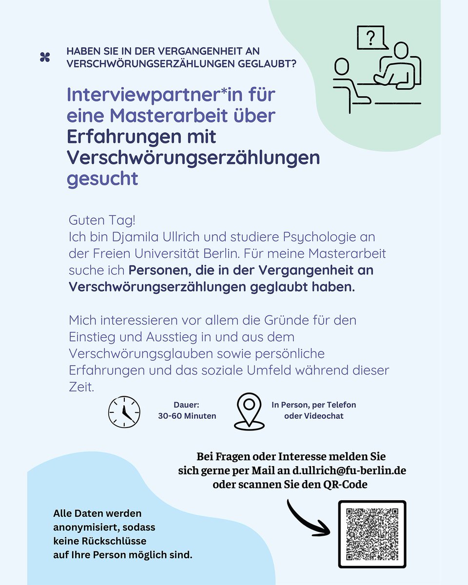 Djamila sucht Interviewpartner*innen für ihre Masterarbeit über Erfahrungen mit Verschwörungserzählungen. Wenn ihr Interesse habt, sie bei ihrer Arbeit zu unterstützen, dann schreibt ihr gern oder scannt den Code. Sie freut sich auf euch!   DANKE!