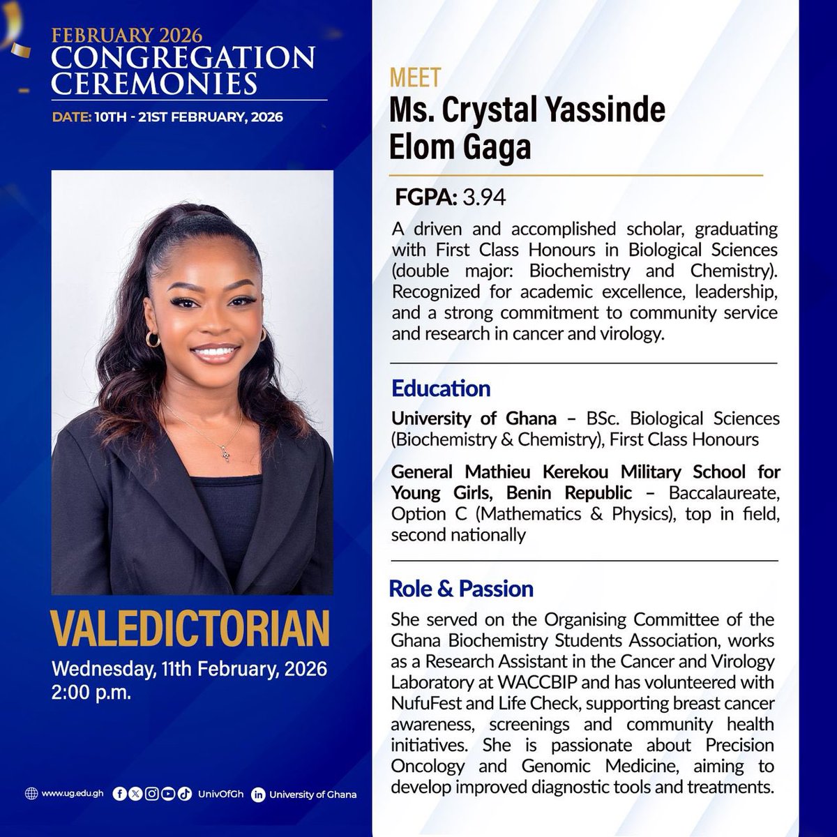 Ms. Crystal Yassinde Elom Gaga from Benin has been named the valedictorian of her cohort.

She graduated as the top student in her field in Benin and ranked second nationally before attending the University of Ghana‼️👀

#UnivOfGhana 
#GraduationVibes 
#UniversityOfGhana
