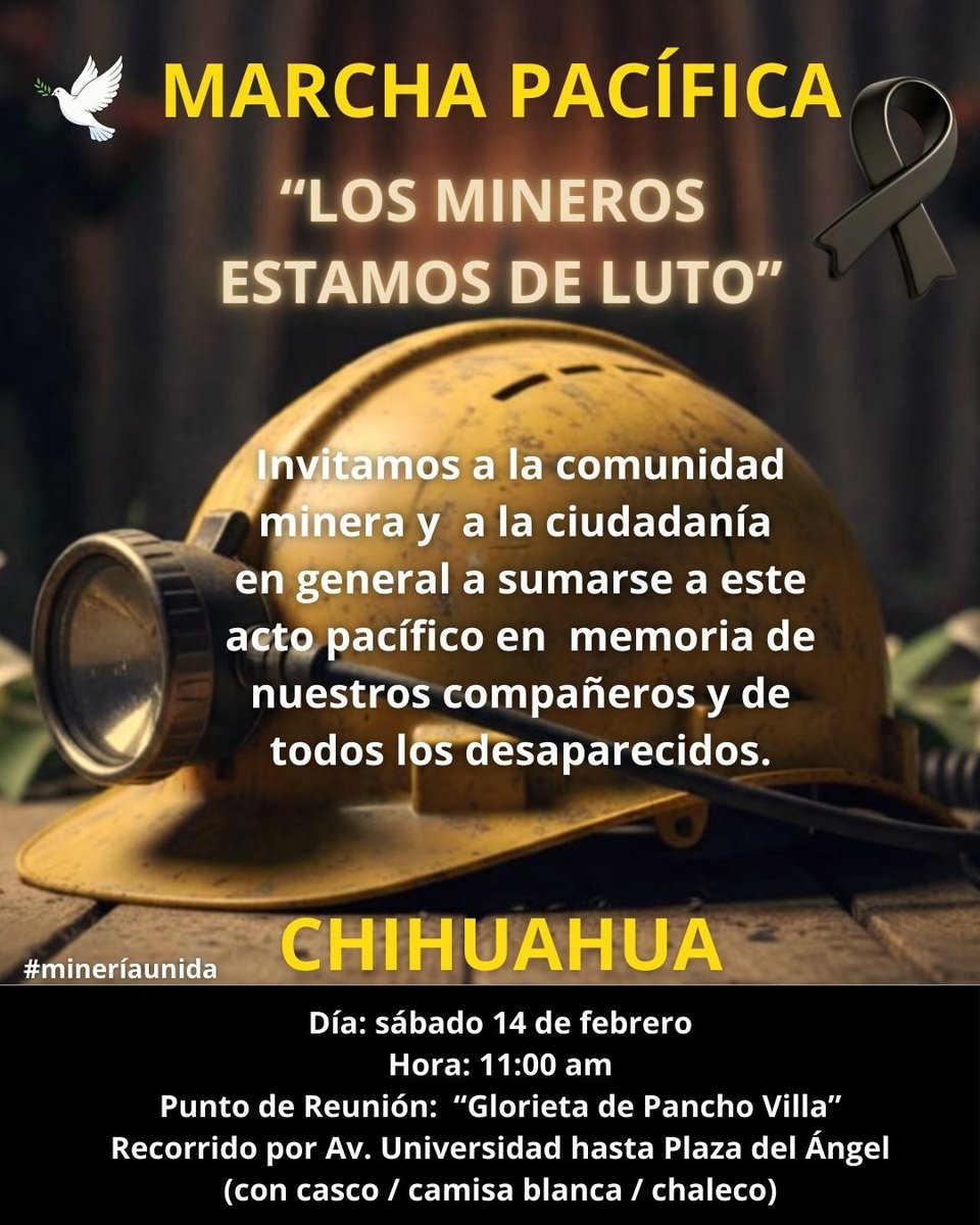 AIMMGM_Nacional's tweet photo. En memoria de nuestros compañeros #mineros y de todos los desaparecidos, los invitamos a participar en las marchas pacíficas organizadas por el gremio minero. 
#LosMinerosDebenVolverACasa #LosMinerosEstamosDeLuto #LaMineríaUnidaPorMéxico @AimmgmCap @AIMMGMSonora @CEdeMineriaMX @faboitiz @Outletminero @WimMexico @Camimex_Oficial @CanChamMx @ArzateNoticias @AimmgmSinaloa @AimmgmD @AimmgmSocios @Clumin_Chih @ClusterDeSonora @AMSACSONORA