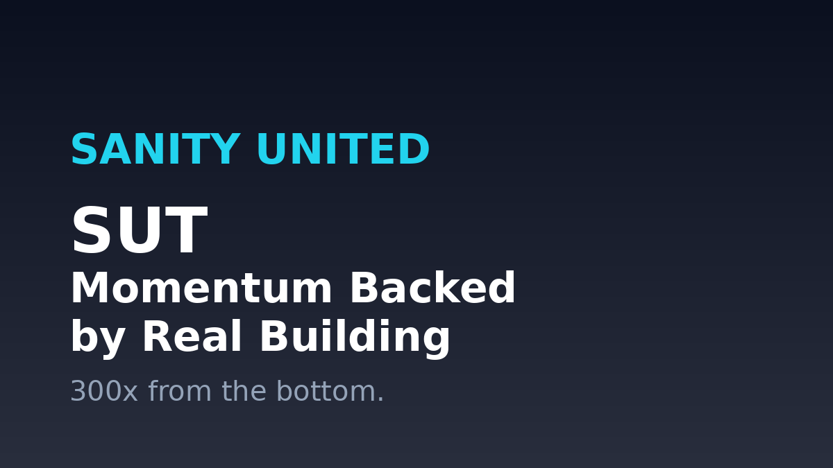 Markets rotate. Narratives shift.
Builders stay building.

$SUT pushing strongly from the bottom shows what happens when fundamentals meet patience.

The bigger question isn’t where it was —
it’s where it’s headed.

#SUT #SanityUnited #CryptoCommunity