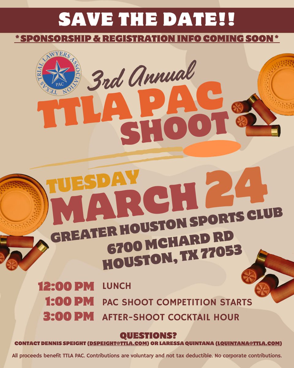 ✔️ SAVE THE DATE for the 3rd Annual <a href="/TTLA_/">Texas Trial Lawyers</a>  PAC Shoot on March 24th in Houston! 🔗Learn more: TTLA.com/PACShoot
➡️Support the #TTLAPAC
