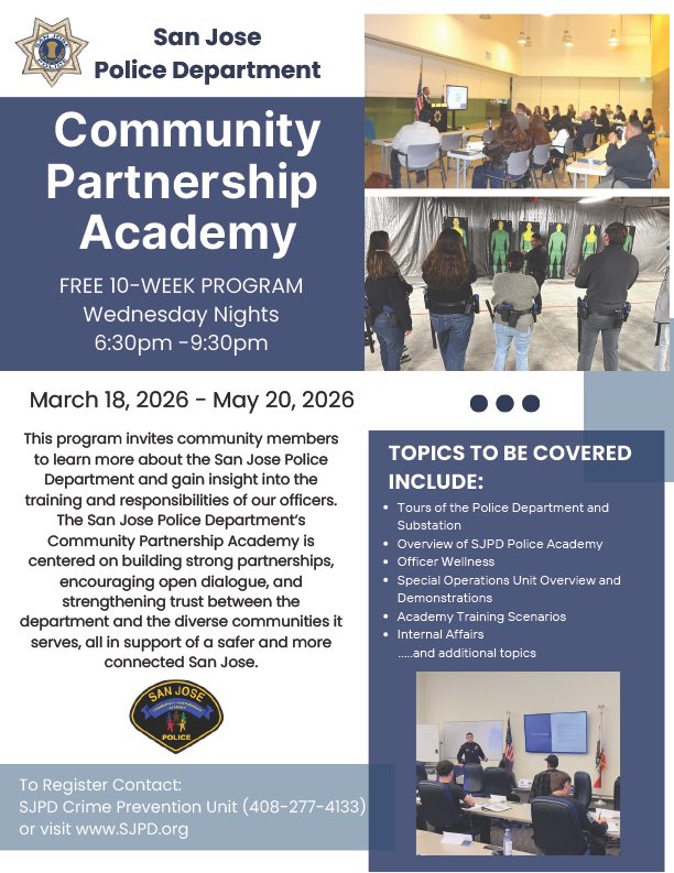 SJPD is launching the Spring Community Partnership Academy, a free 10-week program offered once a week starting on, Wednesday, March 18, 2026! This educational and engagement initiative is designed to strengthen relationships between the Police Department and the community it