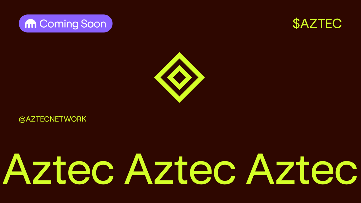 Coming soon: $AZTEC

<a href="/aztecnetwork/">Aztec</a> is a privacy-focused Ethereum Layer 2 that enables developers to build fully private smart contracts and decentralized applications using zero-knowledge cryptography.

Trading starts Feb 12 at 07:00 UTC

Get ready → app.kraken.com/JDNW/AZTEC