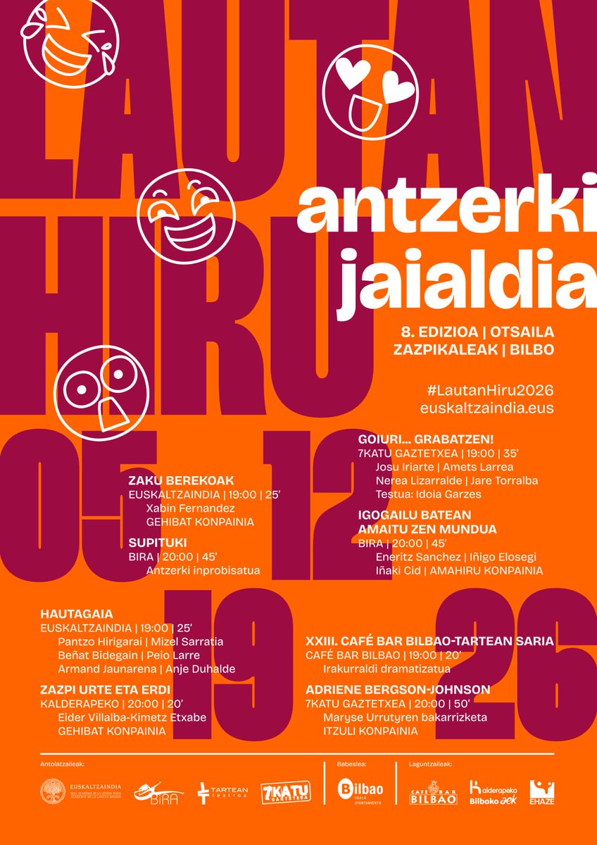 Ostegunean
LAUTAN HIRU ANTZERKI JAIALDIA (III)

19:00 <a href="/euskaltzaindia_/">Euskaltzaindia</a> n: ‘Hautagaia’. Pantzo Hirigarai, Mizel Sarratia, Beñat Bidegain, Peio Larre, Armand Jaunarena eta Anje Duhalde.

20:00 Kalderapeko <a href="/BilbokoAEK/">Bilboko AEK</a> : ‘Zazpi urte eta erdi’ (Gehibat konpainia)

4€ bakoitza atean