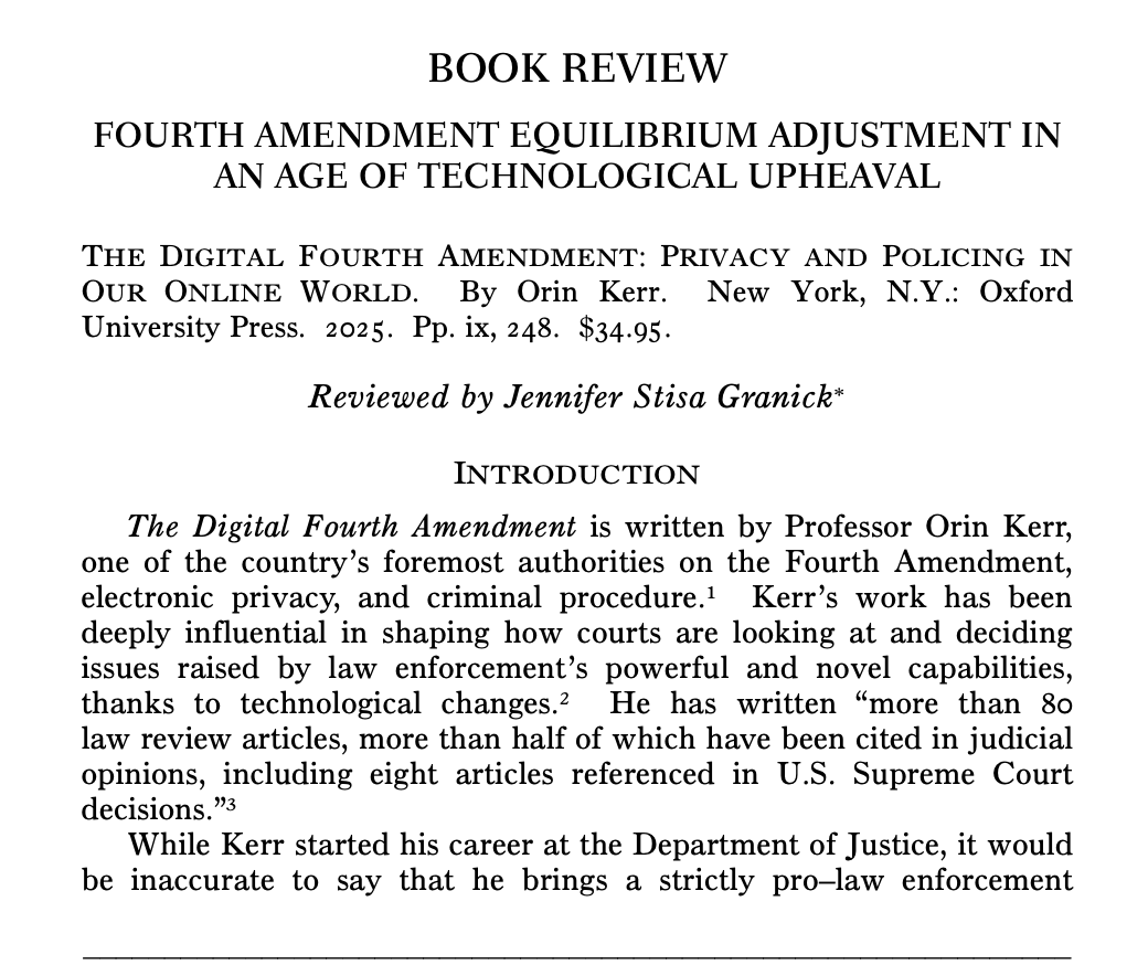 OrinKerr's tweet photo. I'm delighted that the @HarvLRev has published a book review of "The Digital Fourth Amendment." The review, by @granick, is here: 
https://t.co/XjvlU3eQnV https://t.co/KZiZS210tI
