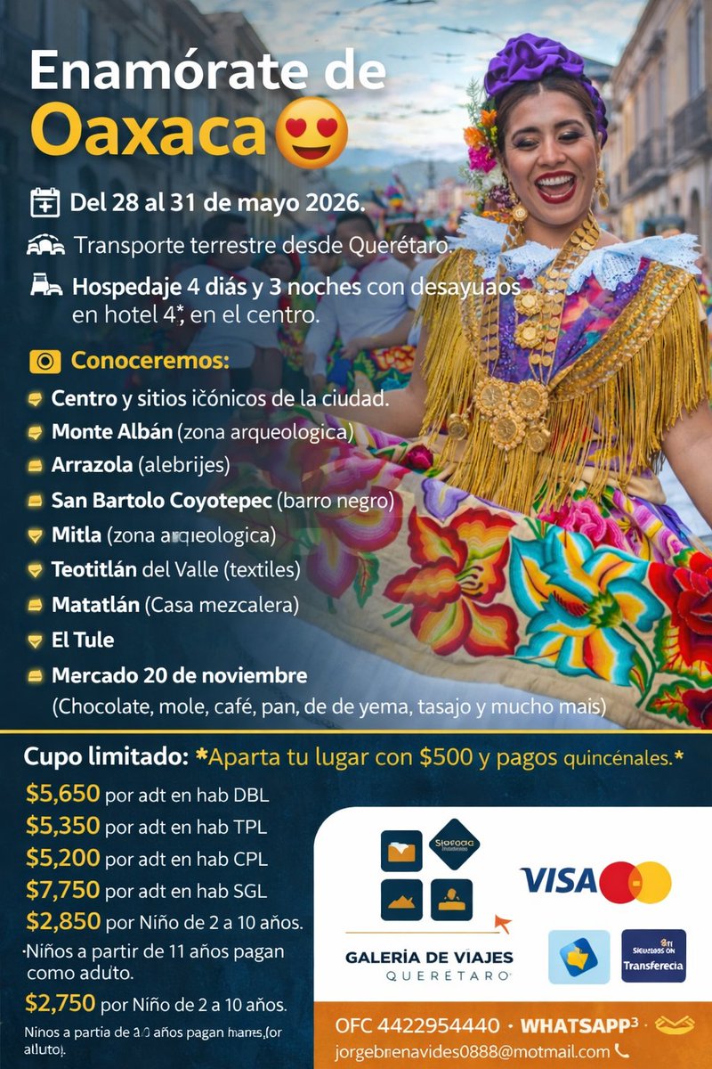VIAJESQRO's tweet photo. EXCURSIÓN A OAXACA:
Salida familiar y entre amigos.
Aparta tu lugar en:
Galería de Viajes Querétaro
Ofc 4422959440
WhatsApp: 4423189973
jorgebenavides0808@hotmail.com https://t.co/HabXdWFMtf