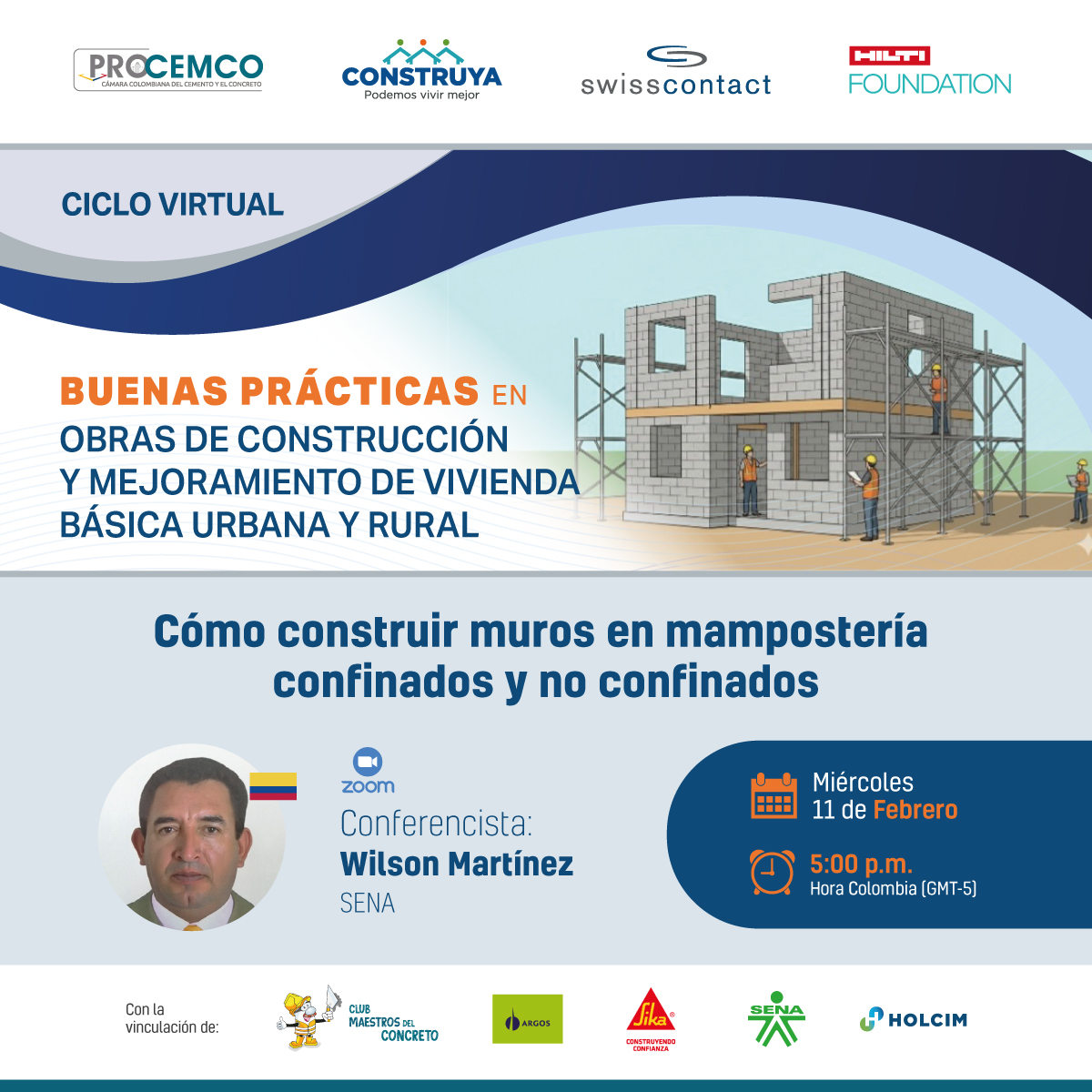 🧱 Un muro bien construido no se improvisa.

Aprende buenas prácticas para ejecutar mampostería confinada y no confinada en vivienda.

Hoy 11 de febrero a las 5:00 p.m. hora Colombia videoconferencia sin costo, ¡Conéctate!

link de inscripción: us02web.zoom.us/webinar/regist…