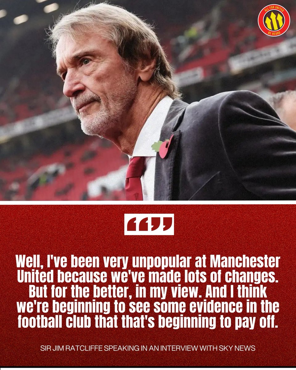🎙️Sir Jim Ratcliffe speaking in an exclusive interview released today says he’s been very unpopular at Manchester United due to changes made since his arrival. 

Jim Ratcliffe also goes on to say 'we’re beginning to see some evidence in the football club that’s beginning to pay