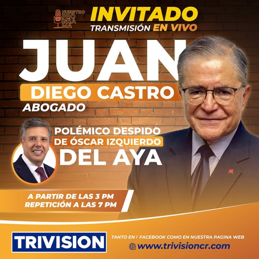 trivision_cr's tweet photo. 🔴 #NuestroPrograma | Hoy analizamos el despido del diputado Óscar Izquierdo del AyA, tema que ha generado polémica.
🎙️ Invitado: Juan Diego Castro, abogado.
⏰ 3:00 p.m.
📺 TV y redes. https://t.co/M6e6UIQYpe