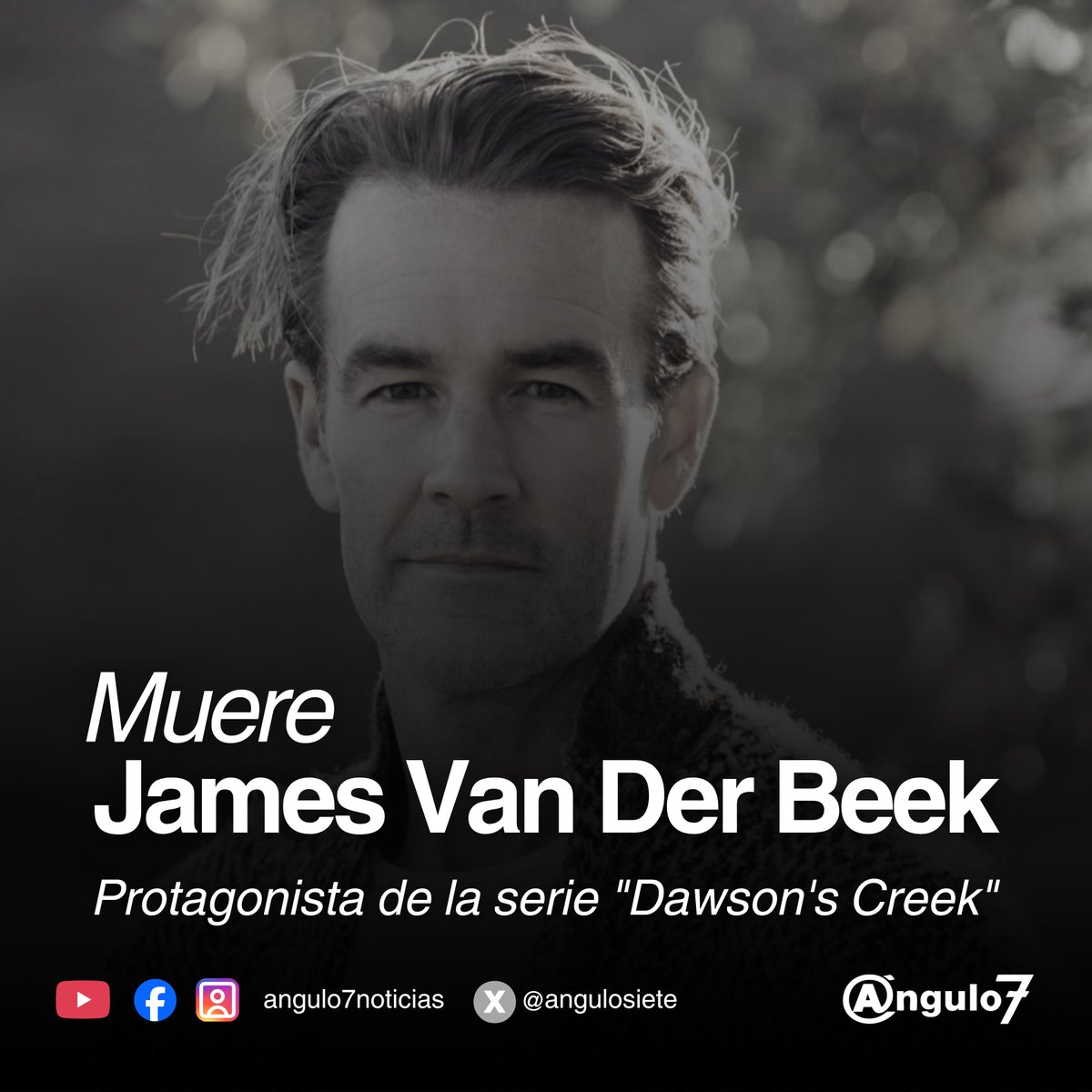 angulosiete's tweet photo. 🎬🕊️ Murió James Van Der Beek, protagonista de “Dawson’s Creek”; tenía 48 años y cáncer colorrectal

📢 Hizo público su diagnóstico en 2024 y desde entonces habló del proceso y la prevención

💬 Usó sus redes para crear conciencia y acompañar a sus seguidores con su testimonio

🌐 Consulta #ElPortalDeÁngulo7
➡️ https://t.co/14SVC1aswe
