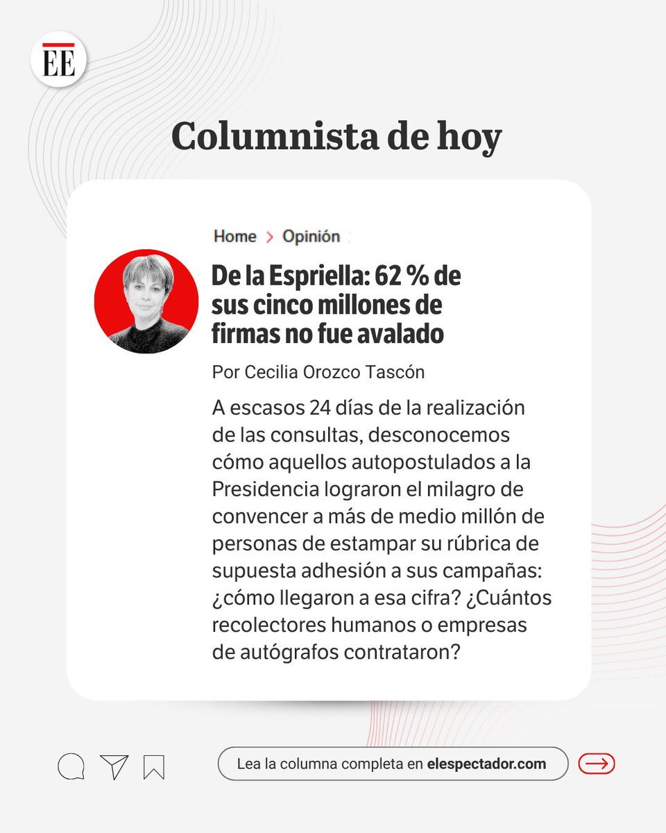 #OpiniónEE | De la Espriella: 62 % de sus cinco millones de firmas no fue avalado. Por: Cecilia Orozco. 👉 trib.al/psM4OV5