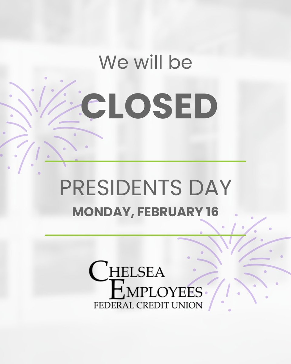 ChelseaEFCU's tweet photo. Our office will be closed on Monday, February 16, 2026, in observance of President's Day.
Wishing everyone a safe and happy holiday!
#newoffice #samecreditunion #CEFCU https://t.co/ZbkLijX6jR