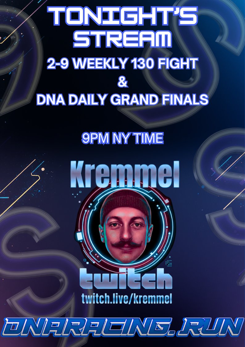 🏆TONIGHT'S STREAM 🏆
2-9 WEEKLY 130 FIGHT 
DNA DAILY GRAND FINALS!

Epic futuristic bike battles, real cash prizes, door prizes &amp; non-stop action  9PM NY TIME

Watch live: twitch.tv/kremmell 
Who's tuning in? 

Drop a 👍if you're racing with us!  
#DNADaily <a href="/dnaracing2023/">DNA Racing</a>