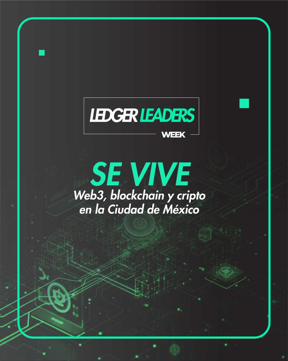 ForoBlockchain's tweet photo. Una semana completa de eventos Web3, blockchain y cripto en la Ciudad de México.

📅 Consulta el calendario oficial y regístrate para formar parte de Ledger Leaders Week 2026
🔗 https://t.co/aK1zT08Bq0

#LLW26 #LedgerLeadersWeek26 #Web3 #Blockchain #Crypto #CDMX #Ecosistema https://t.co/sA8w9MMu9N