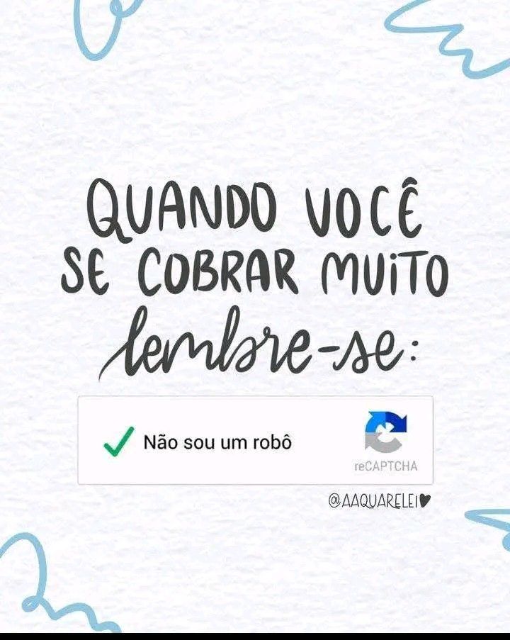 Lembre-se sempre disso 😉
