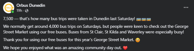 NZTransitBuzz's tweet image. #BusNews: Orbus Dunedin saw 7,500 bus trips taken in Dunedin last Saturday. Usually, Dunedin sees around 4,000 bus trips on Saturdays. 

The increase was due to the free buses operating for the 2026 George Street Market.