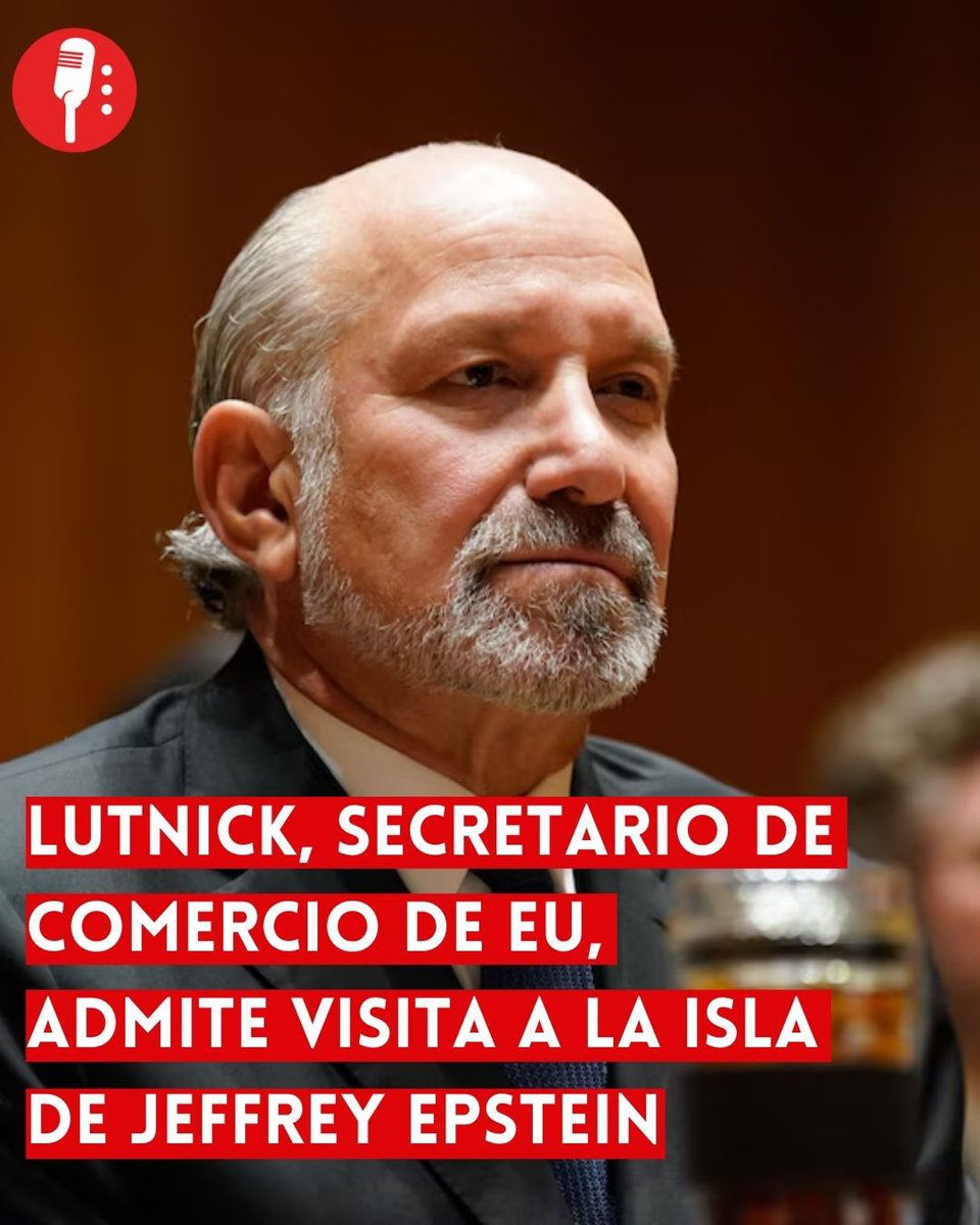 ⭕ OJO | LUTNICK, SECRETARIO DE COMERCIO DE EU, ADMITE VISITA A LA ISLA DE JEFFREY EPSTEIN 

El secretario de Comercio de Estados Unidos, Howard Lutnick (<a href="/howardlutnick/">Howard Lutnick</a>), admitió este martes ante un subcomité del Senado haber visitado en 2012 la isla privada del abusador sexual