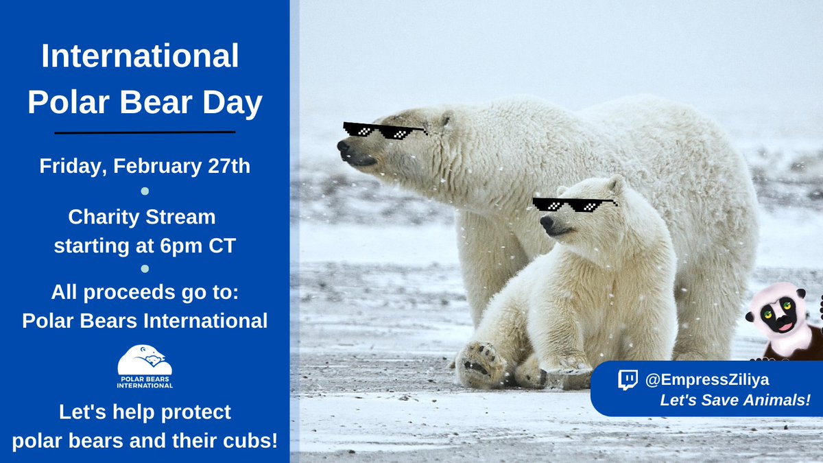 Its that time of year again and this is our biggest collab yet! Come join us on Twitch on Feb 27th at 6pm CT and help save the polar bears  💙💙💙
All proceeds go to Polar Bear International. If you are interested in joining pls DM me.