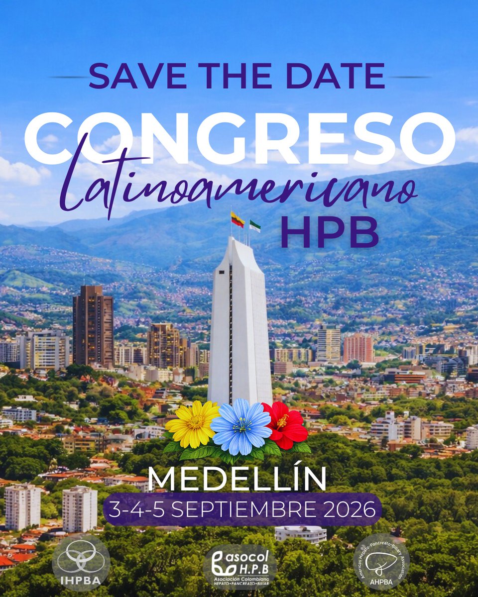 HPBcolombia's tweet photo. Medellín será sede del Congreso Latinoamericano #HPB2026.
📍 3–4–5 septiembre 2026
#CongresoHPB #HPBSurgery #Hepatología #Medellín @HSJ_Bogota @ascolcirugia @futuroscirascol @CiruAndes2 @Medicina_UdeA @CirugiaUsabana @HSJ_Bogota @CirugiaUN @Cirugiaunilibre @CirugiaUis https://t.co/etiyptXfea