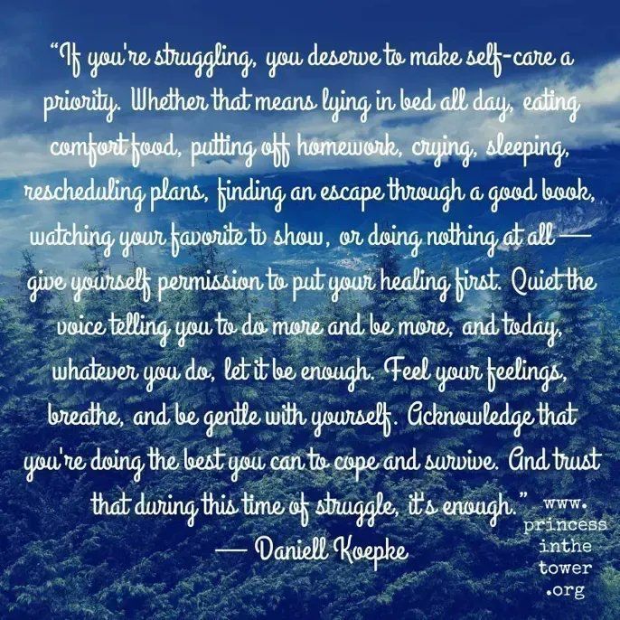 APainPrincess's tweet image. “If you're struggling, you deserve to make #selfcare a priority… Quiet the voice telling you to do more and be more, and today, whatever you do, let it be enough… Be gentle with yourself. Acknowledge that you're doing the best you can to cope and survive.” #chronicpain #spoonie