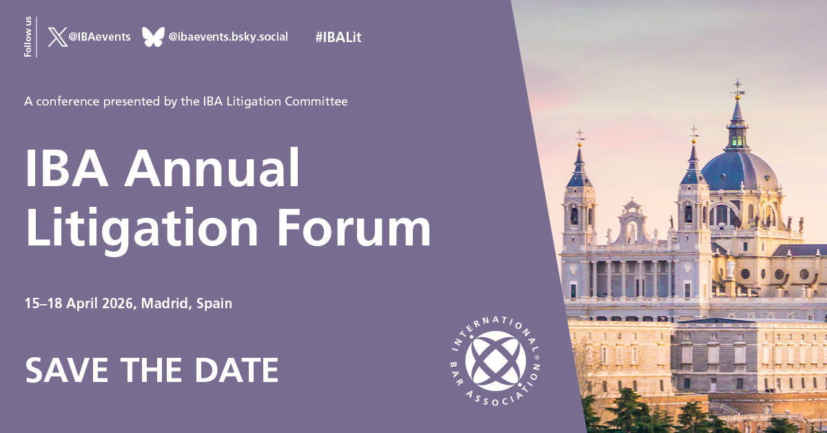 IBAevents's tweet photo. 📌 Save the Date!

Register your interest for #IBALit ‘IBA Annual Litigation Forum - The World has lost its Compass: we need to talk about Litigators!' 

🗓️ 15-17 April🌎Madrid

Register Interest➡ https://t.co/TeRPEvidWl

🔹 Presented by the IBA Litigation Committee

#Law https://t.co/ieFUJ8N5Xc