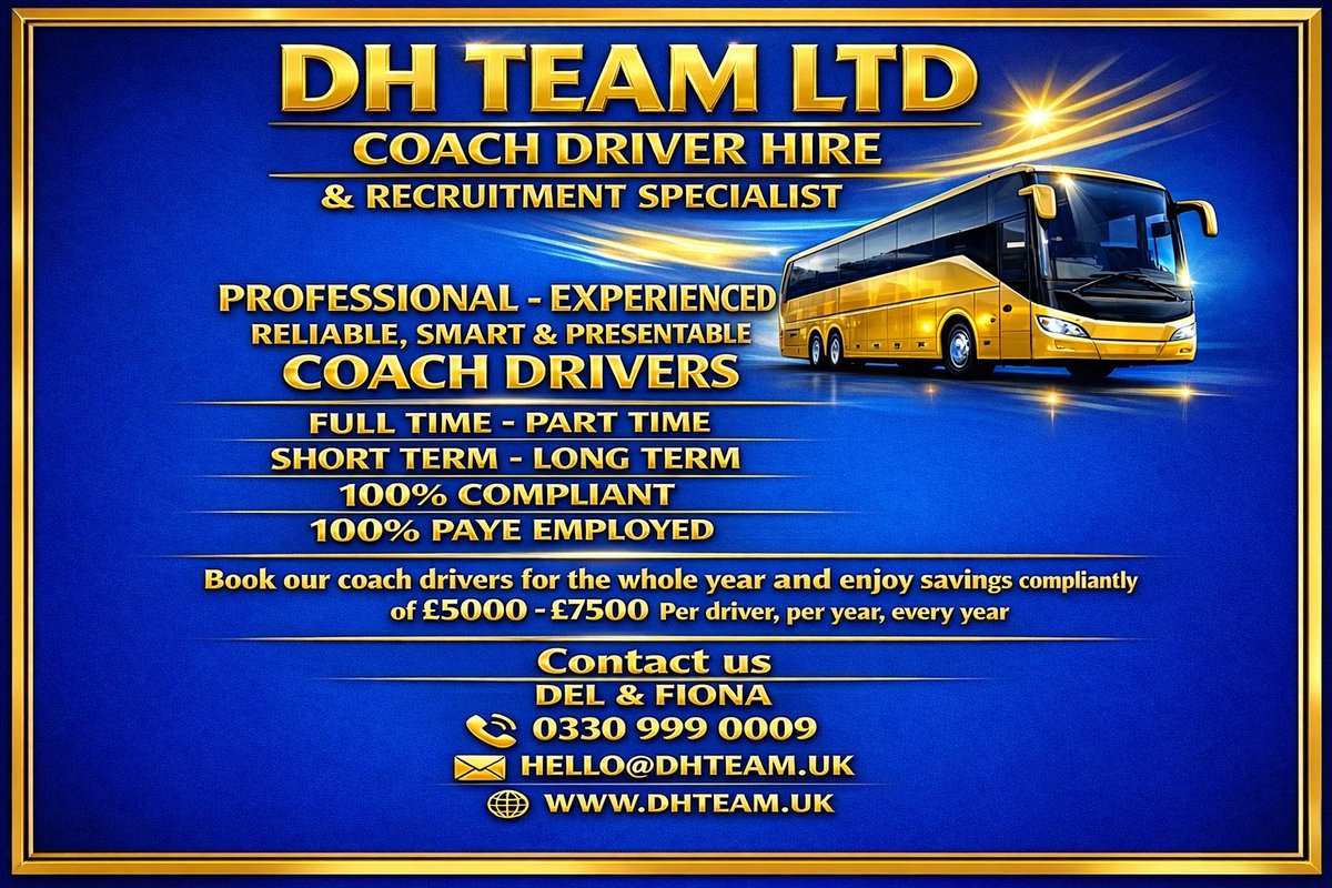 DHTeamLTD's tweet photo. BOOK YOUR 2026 COACH DRIVERS — NOW
Smart. Presentable. Customer-first.
Compliant driver hire that protects your Operator’s Licence.
📞 0330 999 0009 | 
📧 HELLO@DHTEAM.UK https://t.co/4Qr9zzwaYZ