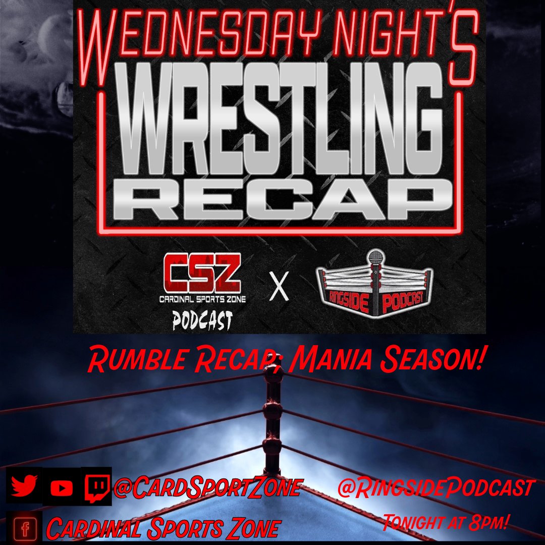 Tonight on the <a href="/RingsidePodcast/">Ringside Podcast</a> &amp; <a href="/CardSportZone/">CSZ</a>  collab, the WNWR, we recap the 2026 Royal Rumble, talk about why It was better than some are giving it credit for, give our favorite moments, talk about the upcoming Elimination Chamber &amp; the road to Wrestlemania in Vegas!!!! Tune