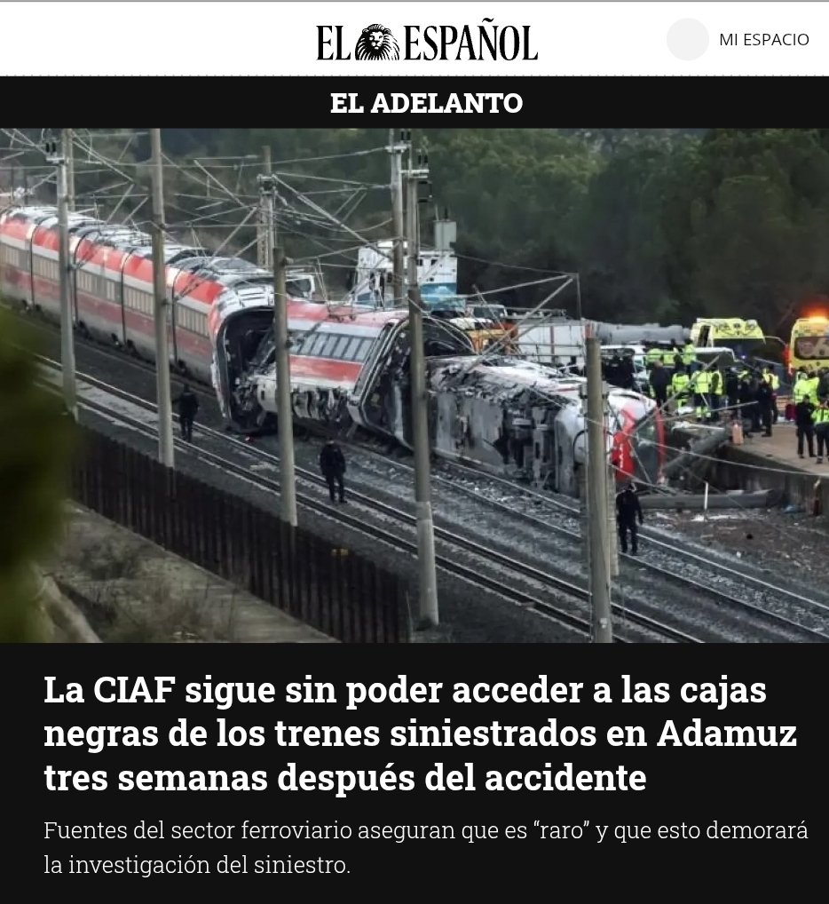 LA TRAGEDIA Y LA INVESTIGACIÓN 

🤯🤯 La CIAF sigue sin poder acceder a las cajas negras de los trenes de Adamuz tres semanas después del accidente.

Expertos aseguran que es “raro”, ya que los equipos de seguridad de Renfe, Iryo y Adif tuvieron que recoger el contenido de los