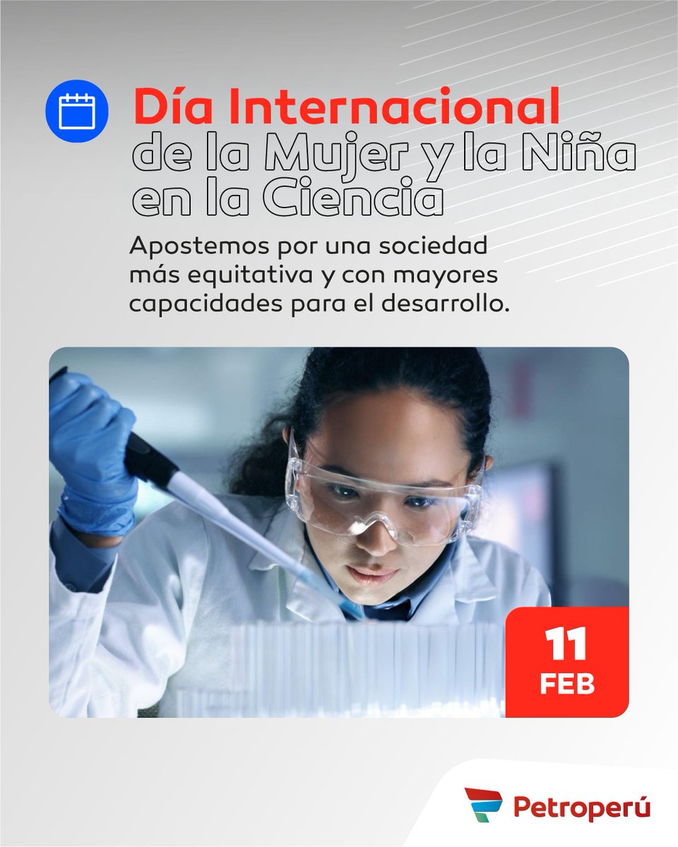El Día Internacional de la Mujer y la Niña en la Ciencia 🔬👩‍🔬 reconoce su valioso aporte al desarrollo de la ciencia y la tecnología 🚀, y reafirma la importancia de impulsar su participación en espacios que construyen futuro.

#SomosPetroperú