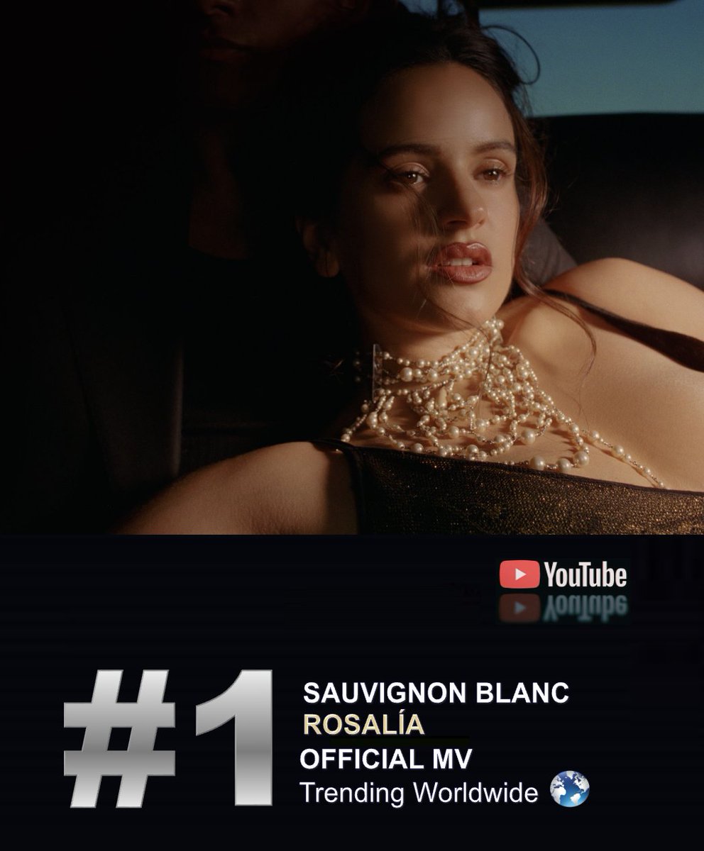 WORLDMUSICAWARD's tweet photo. #ROSALÍA's "Sauvignon Blanc" Music Video is trending at No. 1 Worldwide on YouTube! 💪💃🏻🆕📽️🍸💥1⃣🌎🔥👑💛  

WATCH: https://t.co/6eGruKf4GC 

#SauvignonBlanc https://t.co/iByoLkUofu