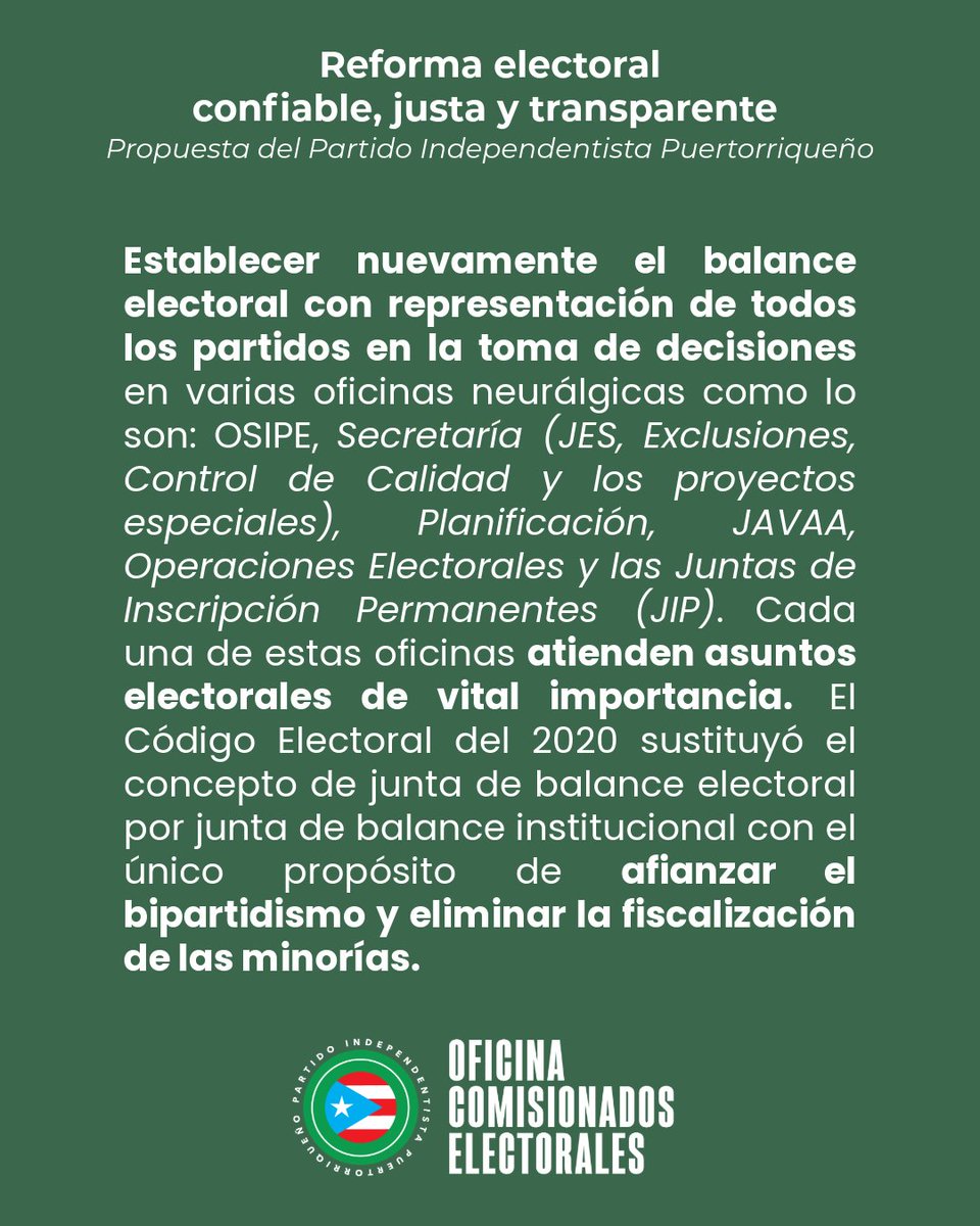 Propuesta del Partido Independentista Puertorriqueño para restablecer el balance electoral con representación de todos los partidos en la toma de decisiones de la CEE, incluyendo sus oficinas neurálgicas, y proteger los derechos de los partidos minoritarios.