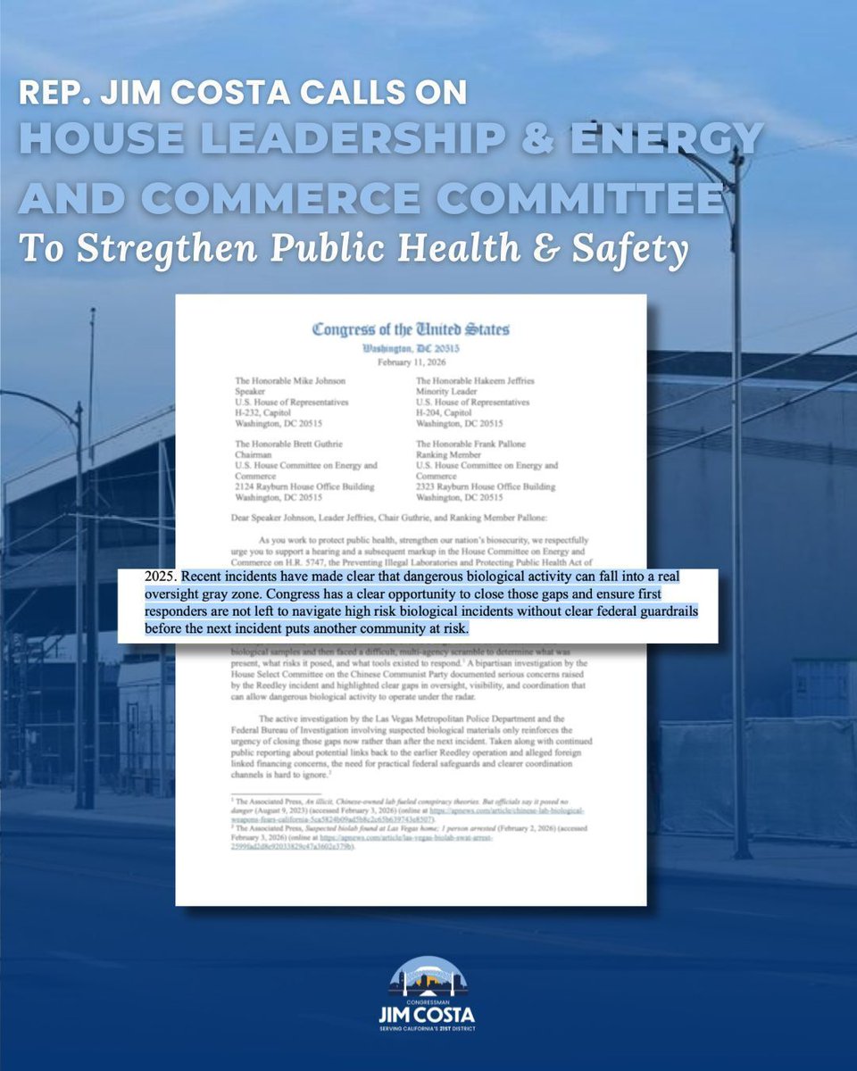 RepJimCosta's tweet photo. After the discoveries in Reedley and Las Vegas, it’s clear that dangerous biological activity can fall into an oversight gray zone. Congress must act to close these gaps and protect those on the front lines. 

That’s why, alongside @RepDavidValadao, @RepKiley, @RepVinceFong, @RepSusieLee, and @RepDinaTitus, I urged House Leadership and the Energy and Commerce Committee to advance my Preventing Illegal Laboratories and Protecting Public Health Act of 2025 to strengthen safeguards against illegal biological labs and improve coordination for communities and first responders.
