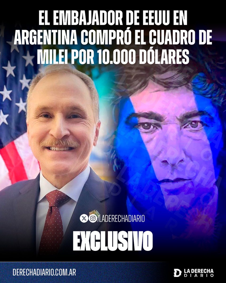 laderechadiario's tweet photo. 🚨🇺🇸🇦🇷 | #EXCLUSIVO El embajador de Estados Unidos en Argentina, Peter Lamelas, compró por 10.000 dólares el cuadro del presidente Javier Milei realizado por la artista autora del cuadro que Trump tiene como foto de perfil en su red social Truth, según confirmó Elena Ruseva a La Derecha Diario.