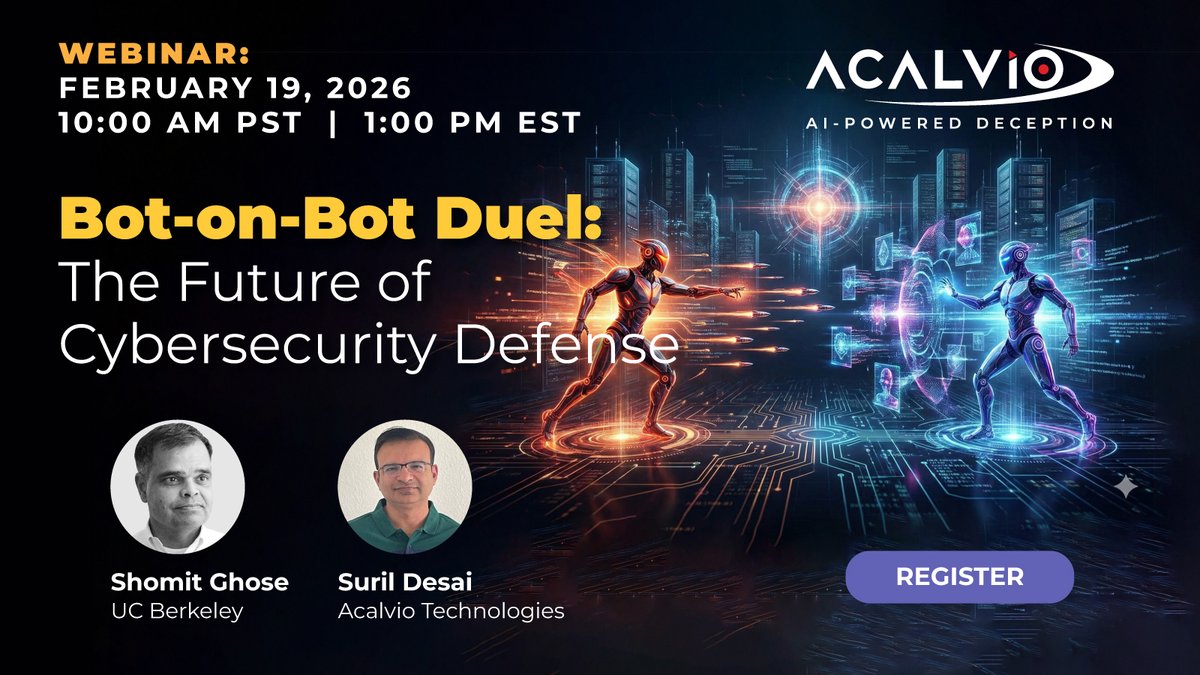 AcalvioTech's tweet photo. ⚔️ Bot-on-Bot Duel: The Future of Cybersecurity Defense - Webinar next week on February 19 https://t.co/twEXUSUJGZ

This upcoming webinar with Shomit Ghose, an AI expert from UC Berkeley, explores how AI is reshaping both offense and defense—and why preemptive, deception-driven strategies are becoming essential.

Join us to learn:
✔ What AI-driven attacks look like in practice
✔ How defenders can regain advantage at machine speed
✔ Why deception plays a critical role in modern defense

We will end this session with a live demonstration of what “bot-on-bot” defense looks like.

🎯 Save your seat: https://t.co/twEXUSUJGZ

#AIinSecurity #CyberDefense #CyberDeception #Webinar #Preemptive #Cybersecurity